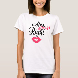 Mrs Right T-shirt