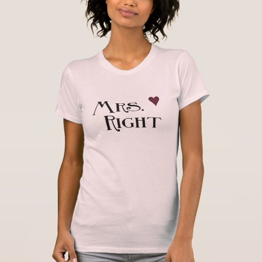 Mrs Right T-shirt (Voorkant)