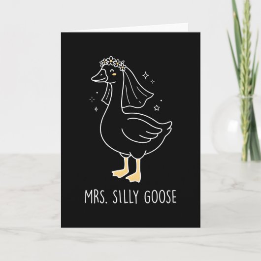 Mrs Silly Goose Playful Bride Humor Wedding Kaart (Voorkant)