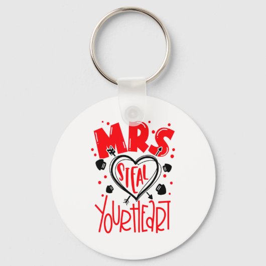 Mrs Steal Your Heart Valentines Day Matching Coup  Sleutelhanger (Voorkant)