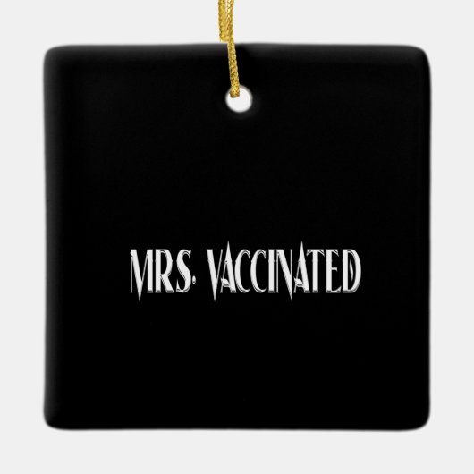 Mrs Vaccinated Keramisch Ornament (Voorkant)