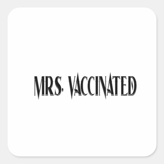 Mrs Vaccinated Vierkante Sticker (Voorkant)