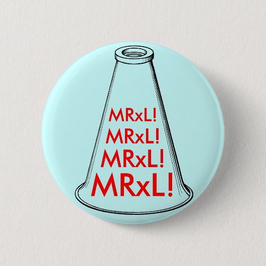 MRxL! Ronde Button 5,7 Cm (Voorkant)