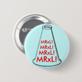 MRxL! Ronde Button 5,7 Cm (Voorkant /achterkant)