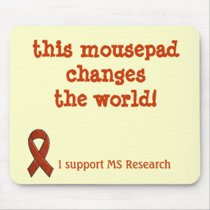 MS Awareness Mousepad ~ Change the MS World! Muismat