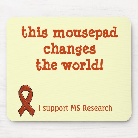 MS Awareness Mousepad ~ Change the MS World! Muismat (Voorkant)
