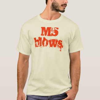 MS blaast. - Gepersonaliseerd T-shirt
