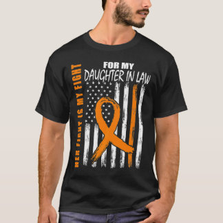 MS Family Fight Daughter in Law Multiple Sclerose T-shirt