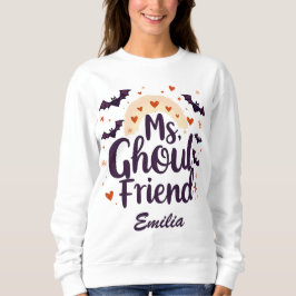 Ms Ghoulfriend Custom Naam Halloween Sweatshirt
