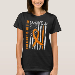 MS her Fight Daughter in Law Multiple Sclerosis Fl T-shirt
