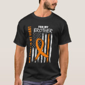 MS His Fight Is My Fight Brother Multiple Sclerosi T-shirt (Voorkant)