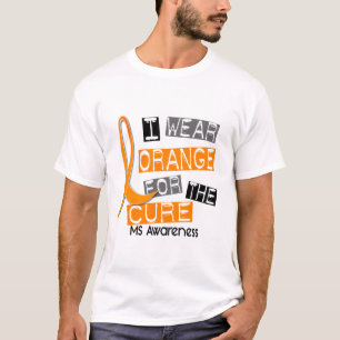 MS Multiple sclerose I Draag Oranje voor de kuur T-shirt