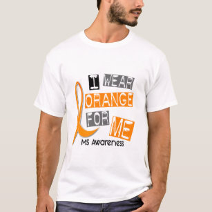 MS multiple sclerose ik Draag Oranje voor ME 37 T-shirt