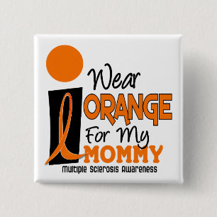 MS multiple sclerose ik Draag Oranje voor mijn moe Vierkante Button 5,1 Cm