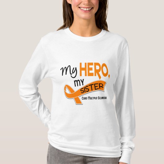MS Multiple Sclerose MY HERO MY SISTER 42 T-shirt (Voorkant)