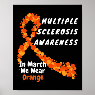 MS Multiple Sclerosis Awareness March We Draag Ora Poster