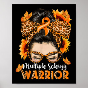 MS Multiple Sclerosis Warrior Awareness Oranje MEs Poster