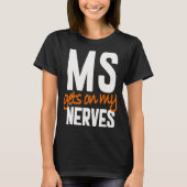 MS Warrior - MS Gets T-shirt (Voorkant)