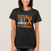 MS Warrior Multiple Sclerose Awareness Brother of T-shirt (Voorkant)