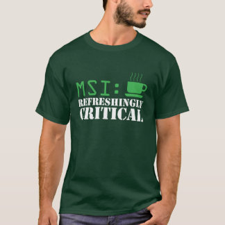 MSI: Groen verfrissend Kritisch T-shirt