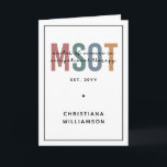 MSOT Master of Science in Occupational Therapy Kaart<br><div class="desc">MSOT Master of Science in Occupational Therapy Specialized to School Afstuderen Gifts!</div>