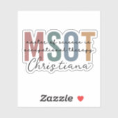 MSOT Master of Science in Occupational Therapy Sticker (Vel)