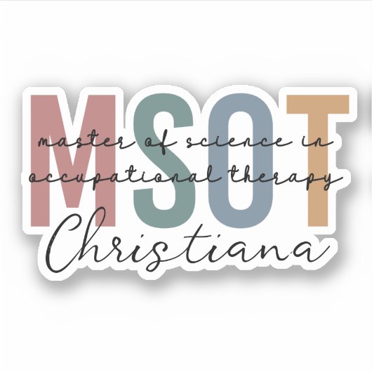 MSOT Master of Science in Occupational Therapy Sticker (Voorkant)