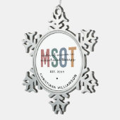 MSOT Master of Science in Occupational Therapy Tin Sneeuwvlok Ornament (Rechts)