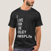 Msp Bylaws Hospital Policy Credentialling Cpmsm CP T-shirt (Voorkant)