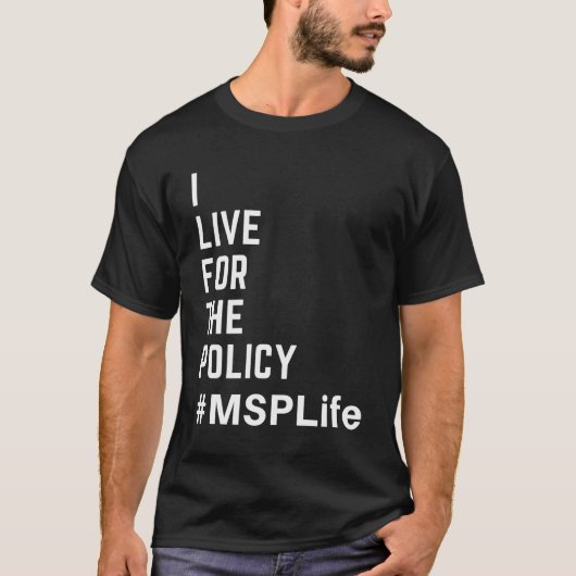 Msp Bylaws Hospital Policy Credentialling Cpmsm CP T-shirt (Voorkant)