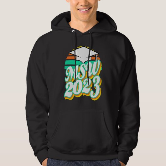 MSW Masters Degree Social Work Worker Graduation 2 Hoodie (Voorkant)