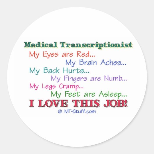 MT I love this job Ronde Sticker (Voorkant)