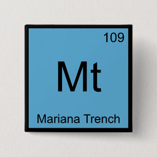 Mt - Mariana Trench Chemie Elementsymbool T-shirt Vierkante Button 5,1 Cm