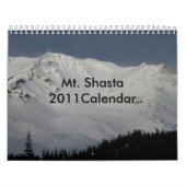 Mt. Shasta 2011Calendar Kalender (Hoes)