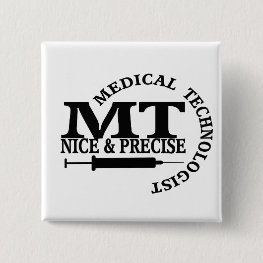 MT SLOGAN NICE EN PRECIEZE MEDISCHE LABORATORIUMTE VIERKANTE BUTTON 5,1 CM (Voorkant)