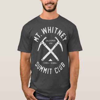Mt Whitney Summit Club Ik klom op Mount Whitney T-shirt