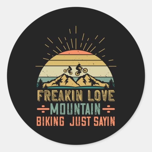 MTB - Freakin Love Mountain Biking Ronde Sticker (Voorkant)