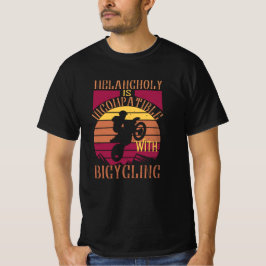 MTB - Melancholy is niet compatibel T-shirt