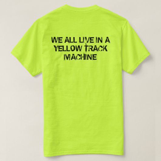 MTM Yellow Track-machine T-shirt (Design achterkant)