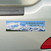 Mtns bellen/Denali - J Muir Bumpersticker (Op auto)