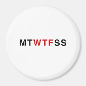 MTWTFSS MAGNEET (Voorkant)