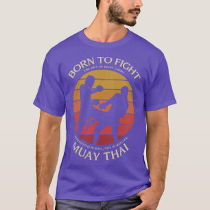 Muay Thai boxing the Art of Acht Limbs T-shirt