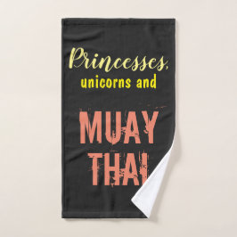 Muay Thai - citaat van prinsessen en eenhoorns Handdoek