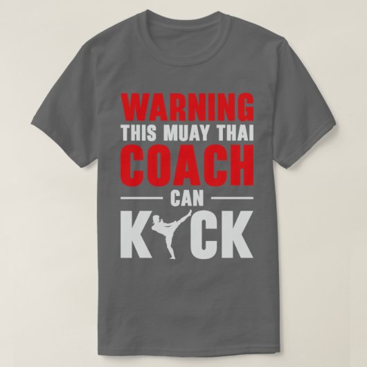 Muay Thai Coach Kickboxing Instructor Martial Arts T-shirt (Design voorkant)
