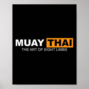 Muay Thai De kunst van acht ledematen kickboksen e Poster