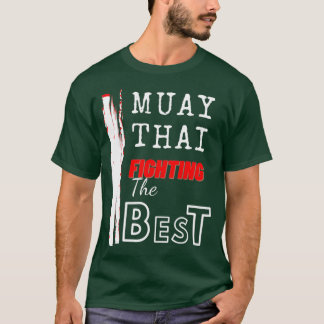 Muay Thai die het beste Thailand product vecht T-shirt