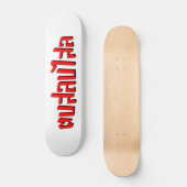 Muay Thai Dop Salop Salai = Slap Je Gekke Persoonlijk Skateboard (Voorkant)