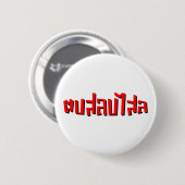 Muay Thai Dop Salop Salai = Slap Je Gekke Ronde Button 5,7 Cm (Voorkant /achterkant)