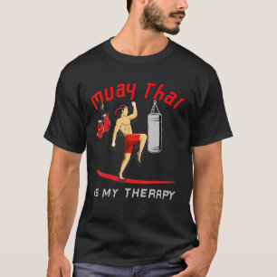 Muay Thai is mijn therapie, Funny Muay Thai Gezegd T-shirt