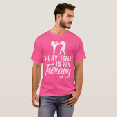 Muay Thai Is My Therapy Muay Thai T-shirt (Voorkant volledig)